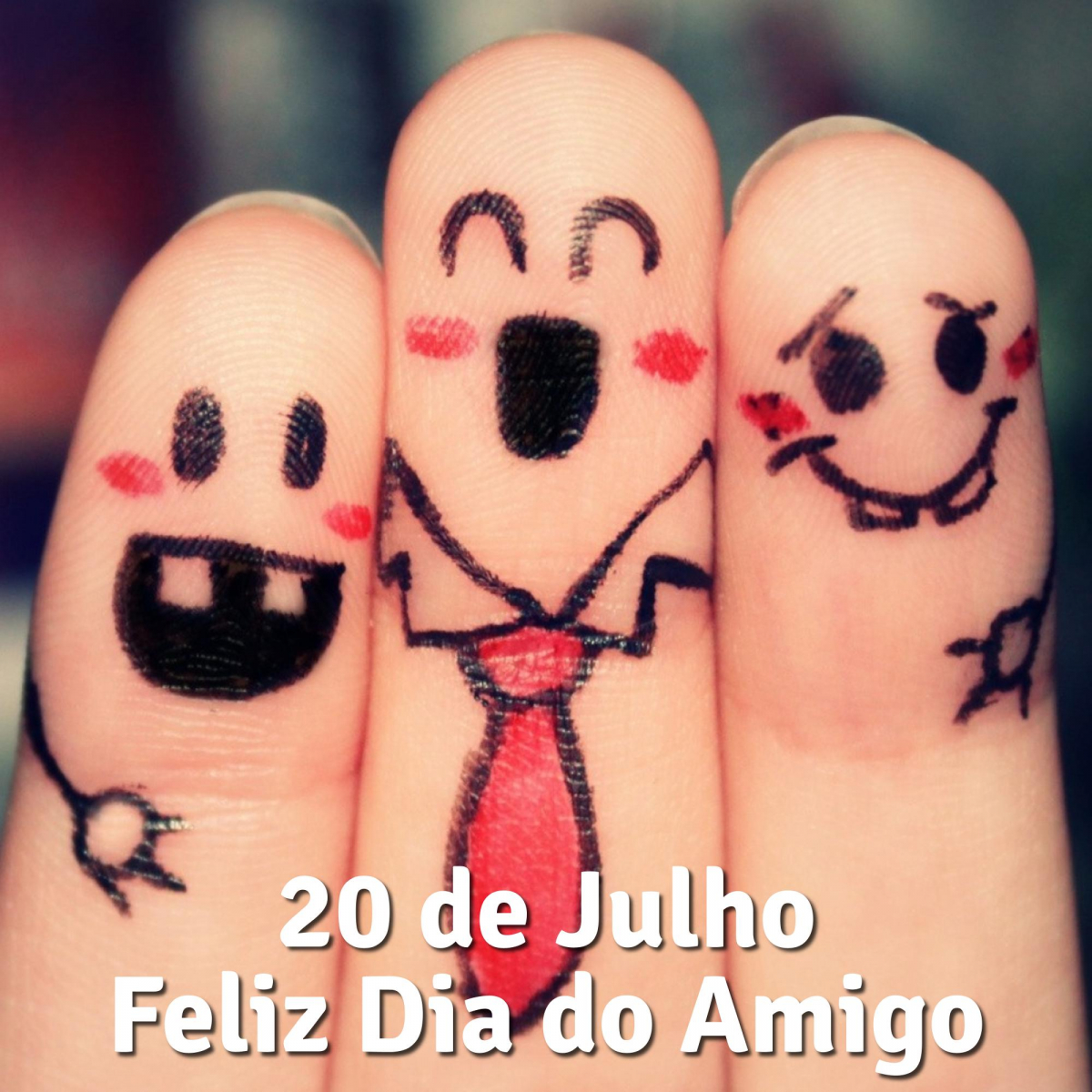 20 de Julho - Dia do Amigo