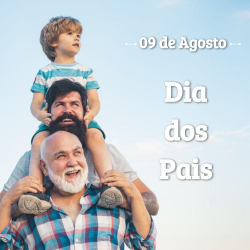 9 de Agosto - Dia dos Pais