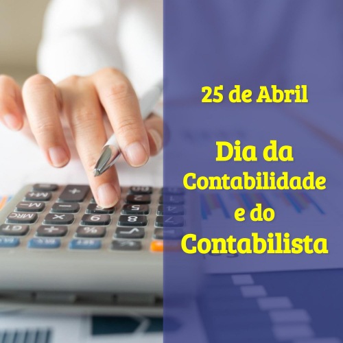 25 de abril - Dia da Contabilidade e do Contabilista